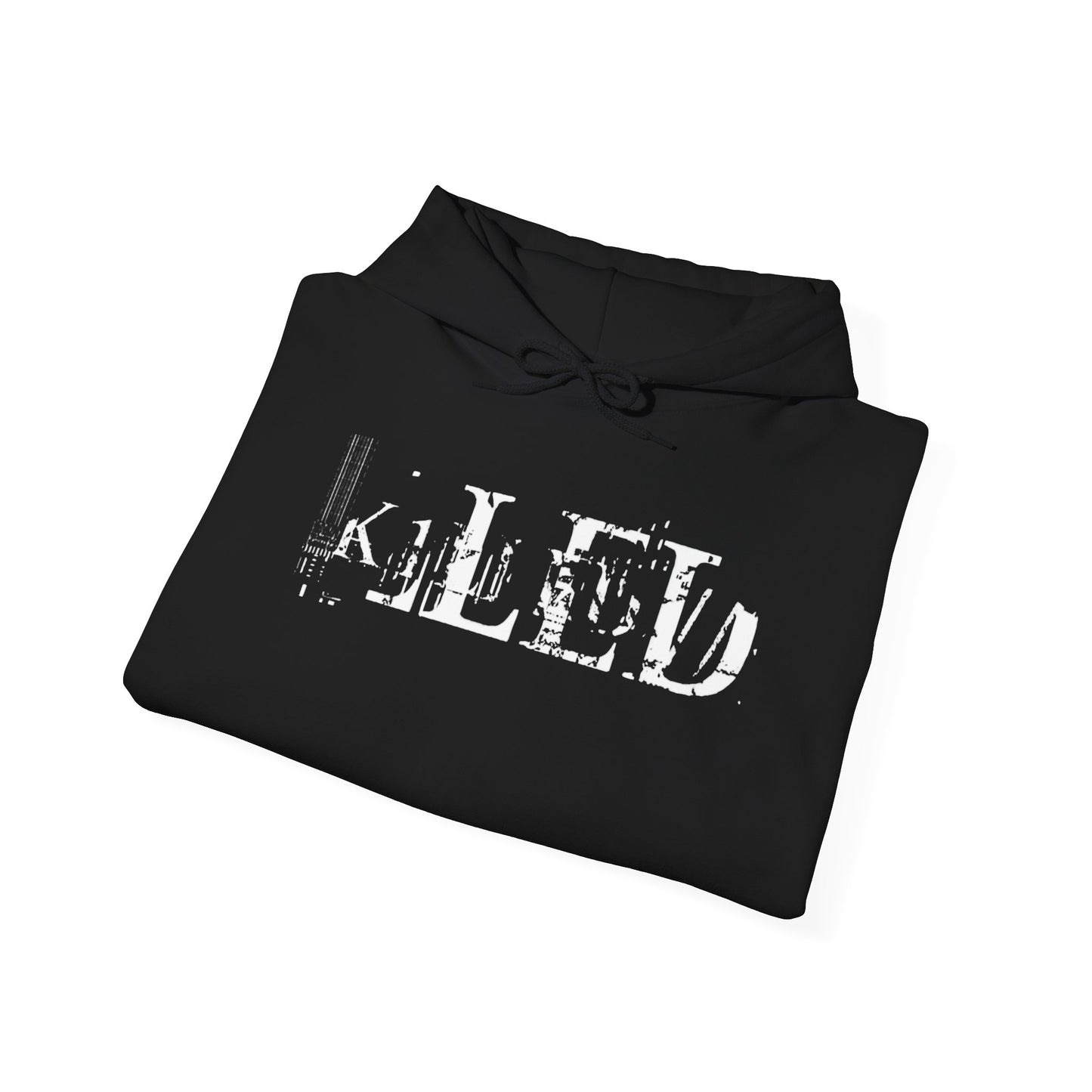 K1LLED HOODIE